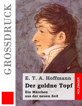 Der goldne Topf (Groidruck)