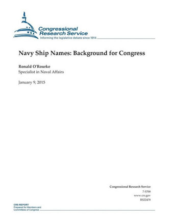 Navy Ship Names: Background for Congress : 9781507544372