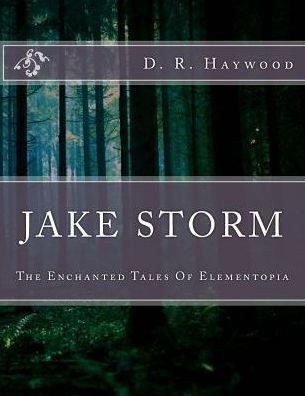 Jake Storm: The Enchanted Tales Of Elementopia