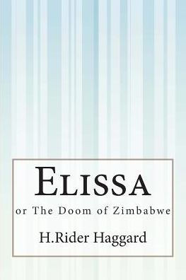 Elissa: or The Doom of Zimbabwe
