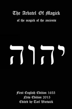 The Arbatel of Magick: Of the Magick of the Ancients
