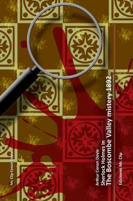 El misterio de Boscombe Valley 1892: Sherlock Holmes en