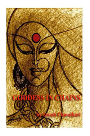 Goddess in Chains