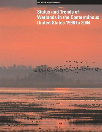 Status and Trends of Wetlands in the Conterminous United States 1998 to 2004