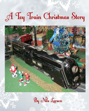 A Toy Train Christmas Story