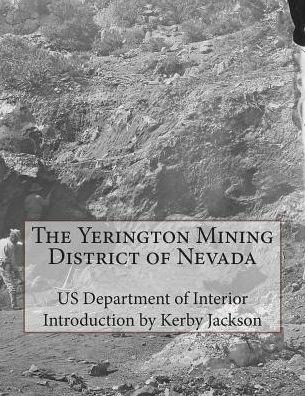 The Yerington Mining District of Nevada