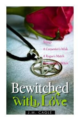 Bewitched with Love Trilogy