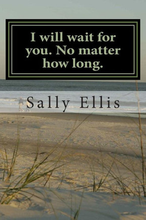 I will wait for you. No matter how long.: Surviving teenage bereavement.