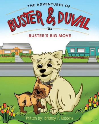 The Adventures of Buster and Duval: Buster's Big Move