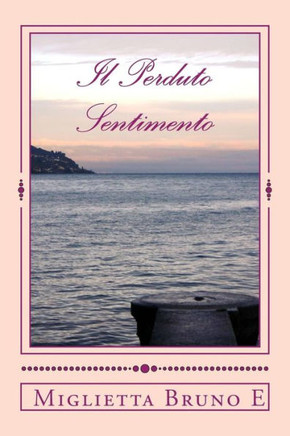 Il Perduto Sentimento
