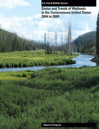 Status and Trends of Wetlands in the Conerminous United States 2004-2009
