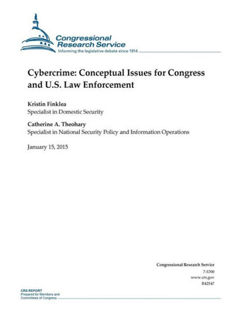 Cybercrime: Conceptual Issues for Congress and U.S. Law Enforcement