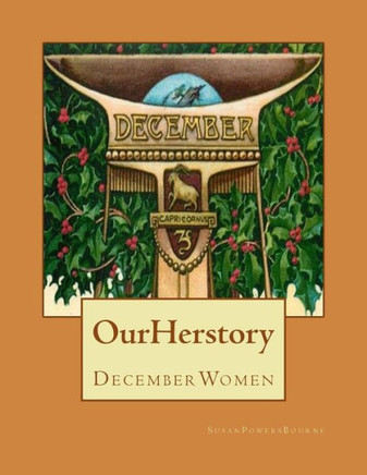 Our Herstory: December Women
