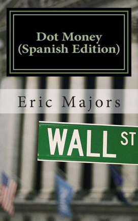 Dot Money (Spanish Edition)
