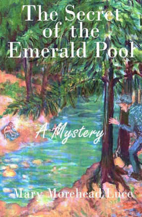 The Secret of the Emerald Pool: A Mystery