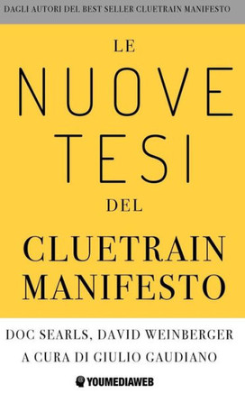 Le Nuove Tesi del Cluetrain Manifesto