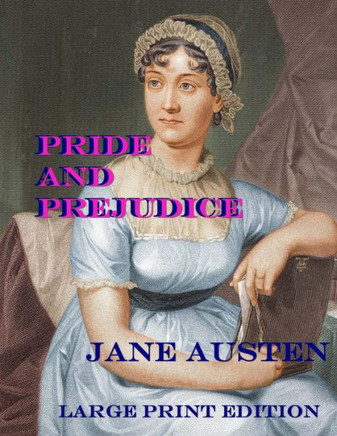 Pride and Prejudice: Low Tide Press Large Print Edition - Large Print