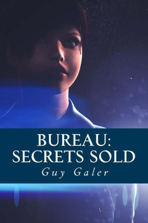 Bureau: Secrets Sold