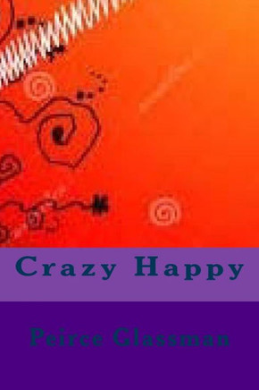 Crazy Happy