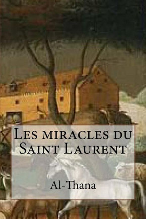 Les miracles du Saint Laurent