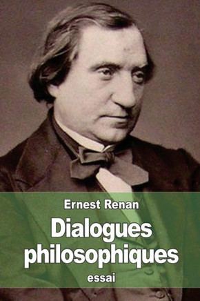 Dialogues philosophiques: suivi de Examen de Conscience Philosophique