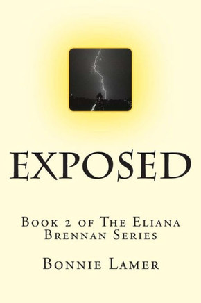 Exposed: Book 2 of The Eliana Brennan Series