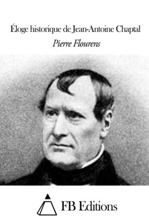 Eloge historique de Jean-Antoine Chaptal
