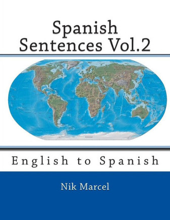 Spanish Sentences Vol.2: English to Spanish