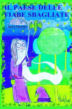 Il paese delle fiabe sbagliate
