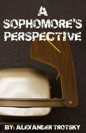 A Sophomore's Perspective
