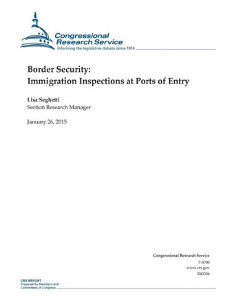 Border Security: Immigration Inspections at Ports of Entry : 9781507868386