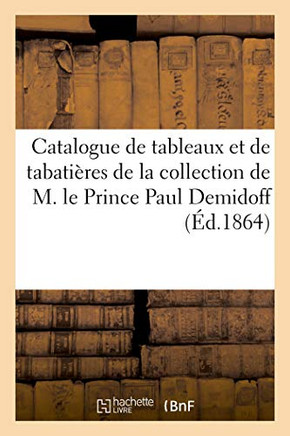 Catalogue De Tableaux Modernes Importants Et De Tabatières (French Edition)