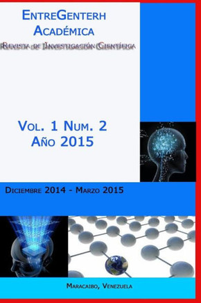 EntreGenteRH Academica Vol. 1, No. 2: Revista de Investigacian Cient??ica