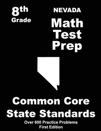 Nevada 8th Grade Math Test Prep: Common Core Learning Standards