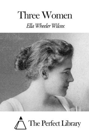 Three Women : 9781508455424