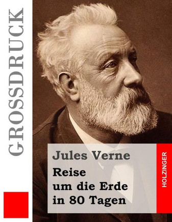 Reise um die Erde in 80 Tagen (Groidruck)