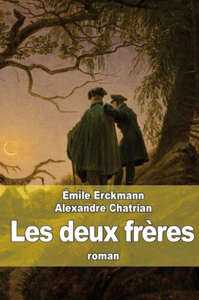 Les deux freres : 9781508511694