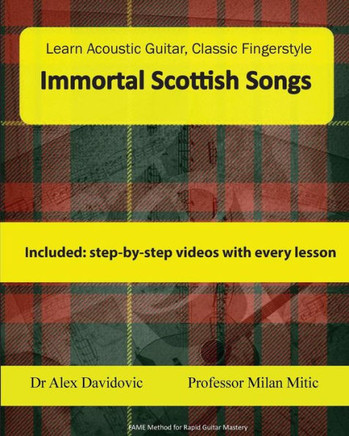 Learn Acoustic Guitar, Classic Fingerstyle: Immortal Scottish Songs