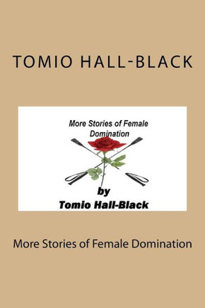 More Stories of Female Domination