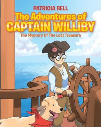 The Adventures Of Captain Williby: The Mystery Of The Lost Treasure