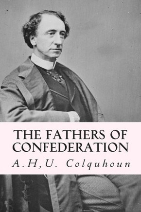 The Fathers of Confederation