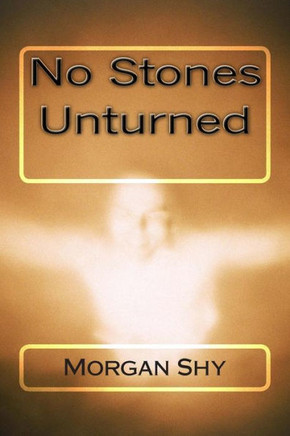 ""No Stones Unturned""