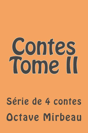 Contes Tome II: Serie de 4 contes
