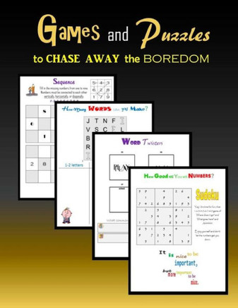 Games and Puzzles to CHASE AWAY the boredom