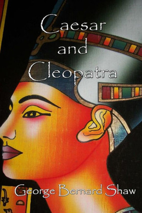 Caesar and Cleopatra : 9781508606901