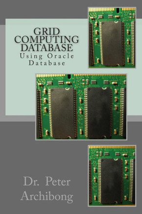 Grid Computing Database: Using Oracle Database
