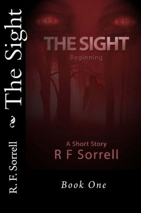 The Sight: Beginning