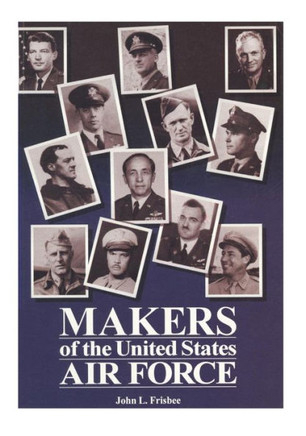 Makers of the United States Air Force