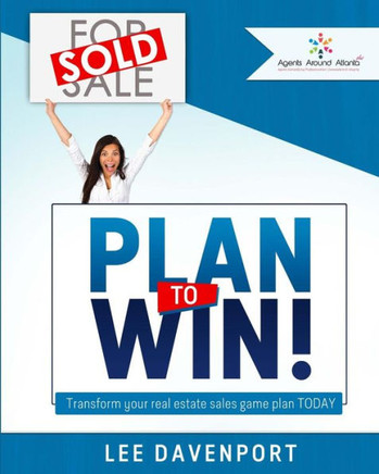 Plan to Win!: Transform Your Real Estate Sales Game Plan