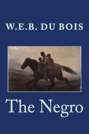 The Negro : 9781508659747